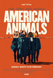 Day 91 of my Moviepass- Movie #91 American Animals