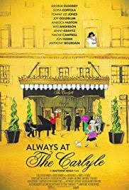 Day 71 of my Moviepass- Movie #71 Always At The Carlyle