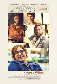 Day 131 of my Moviepass- Movie #131 Don’t Worry He Won’t Get Far On Foot