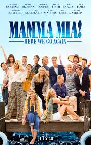 Day 129 of my Moviepass- Movie #129 Mamma Mia Here We Go Again