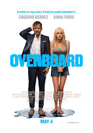 Day 54 of my Moviepass- Movie #54 Overboard