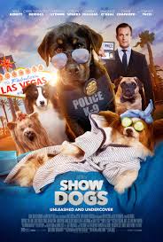 Day 70 of my Moviepass- Movie #70 Show Dogs