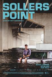 Day 74 of my Moviepass- Movie #74 Sollers Point