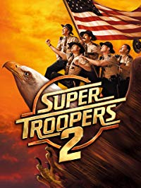 Day 39 of my Moviepass- Movie #39 Super Troopers 2